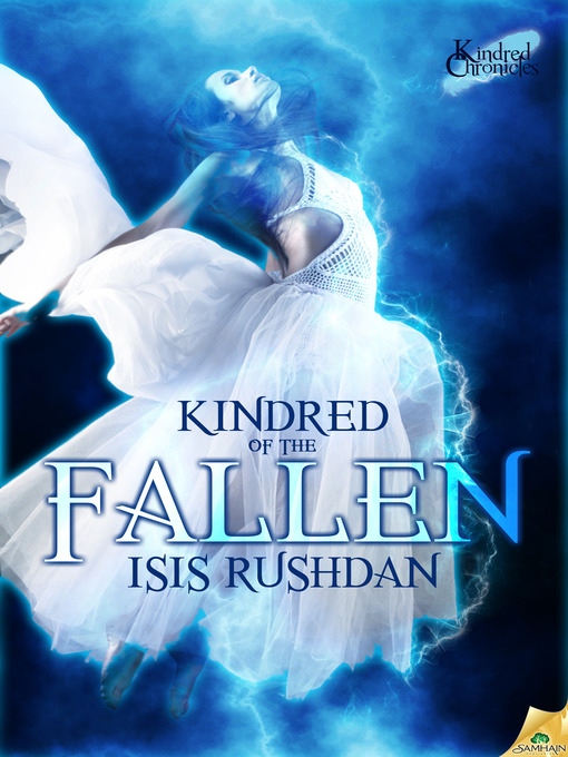 Title details for Kindred of the Fallen by Isis Rushdan - Available